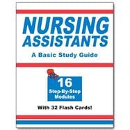 Nursing Assistants: A Basic Study Guide