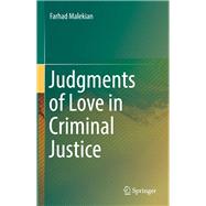 Judgements of Love in Criminal Justice
