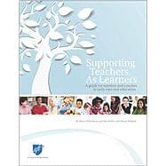 Supporting Teachers As Learners