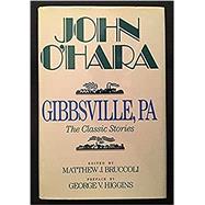 Gibbsville, PA : The Classic Stories