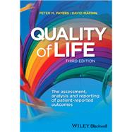 Quality of Life: The Assessment, Analysis and Reporting of Patient-reported Outcomes