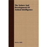 The Nature and Development of Animal Intelligence