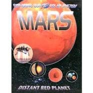 Mars : Distant Red Planet