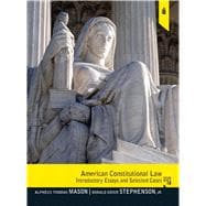 American Constitutional Law: Introductory Essays and Selected Cases