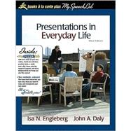 Presentations in Everyday Life : Strategies for Effective Speaking, Books a la Carte Plus MySpeechLab