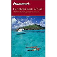Frommer's<sup>®</sup> Caribbean Ports of Call, 5th Edition