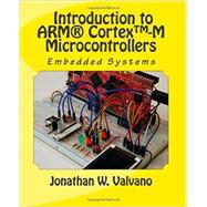Embedded Systems : Introduction to the Arm Cortex-M Microcontrollers