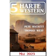 5 Harte Western Mai 2023