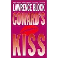 Coward's Kiss