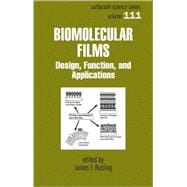 Biomolecular Films: Design, Function, and Applications