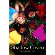 Shadow Coven (The Witchery, Book 2)