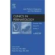 Late Preterm Pregnancy and the Newborn : An Issue of Clinics in Perinatology