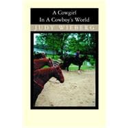 A Cowgirl in a Cowboy's World