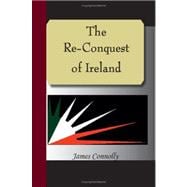 The Re-conquest of Ireland