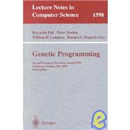 Genetic Programming: Second European Workshop, Eurogp 99, Goteborg, Sweden, May 26-27, 1999 : Proceedings