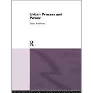 Urban Process and Power