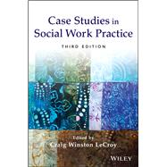 Case Studies in Social Work Practice