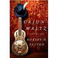 Cajun Waltz A Novel