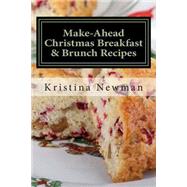 Make-ahead Christmas Breakfast & Brunch Recipes