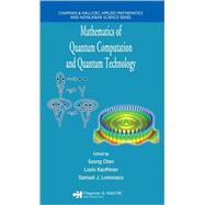 Mathematics of Quantum Computation and Quantum Technology