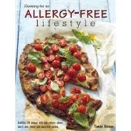 Cooking for an Allergy-friendly Lifestyle