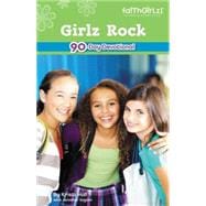 Girlz Rock : Devotions for Girls