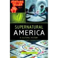 Supernatural America : A Cultural History