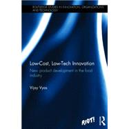 Low-Cost, Low-Tech Innovation: New Product Development in the Food Industry