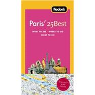 Fodor's Paris' 25 Best, 8th Edition