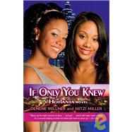 If Only You Knew: A Hotlanta Novel