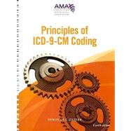 Principles of ICD-9-CM Coding, Fourth Edition