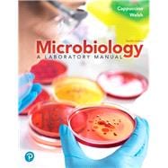 Microbiology A Laboratory Manual, Loose Leaf Edition