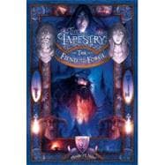 The Fiend and the Forge Book Three of The Tapestry