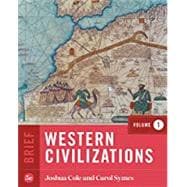 Western Civilizations (Brief Fifth Edition) (Vol. Volume 1) Looseleaf