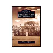 In The Somerset Hills The Landed Gentry