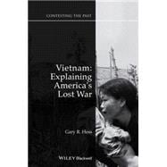 Vietnam Explaining America's Lost War