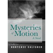 Mysteries of Motion,9781480438996