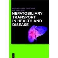 Hepatobiliary Transport in Health and Disease