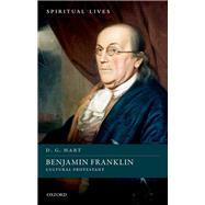 Benjamin Franklin Cultural Protestant