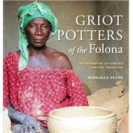 Griot Potters of the Folona