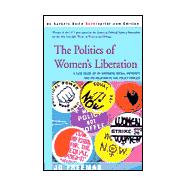 The Politics of Women's Liberation