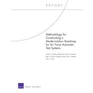Methodology for Constructing a Modernization Roadmap for Air Force Automatic Test Systems