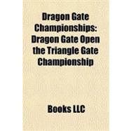 Dragon Gate Championships : Dragon Gate Open the Triangle Gate Championship