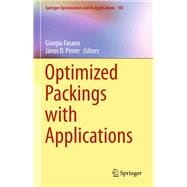 Optimized Packings with Applications