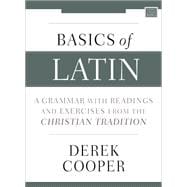 Basics of Latin,9780310538998