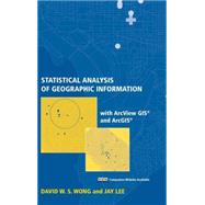 Statistical Analysis of Geographic Information with ArcView GIS And ArcGIS