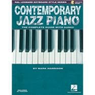 Contemporary Jazz Piano - The Complete Guide with Online Audio! Hal Leonard Keyboard Style Series