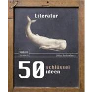 50 Schlusselideen Literatur