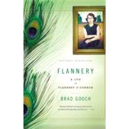 Flannery A Life of Flannery O'Connor