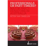 Professionals or Part-timers? Major Party Senators in Australia